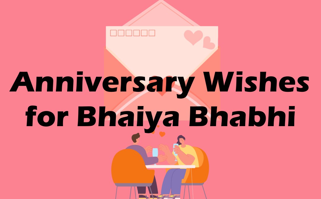 anniversary-wishes-for-bhaiya-bhabhi 